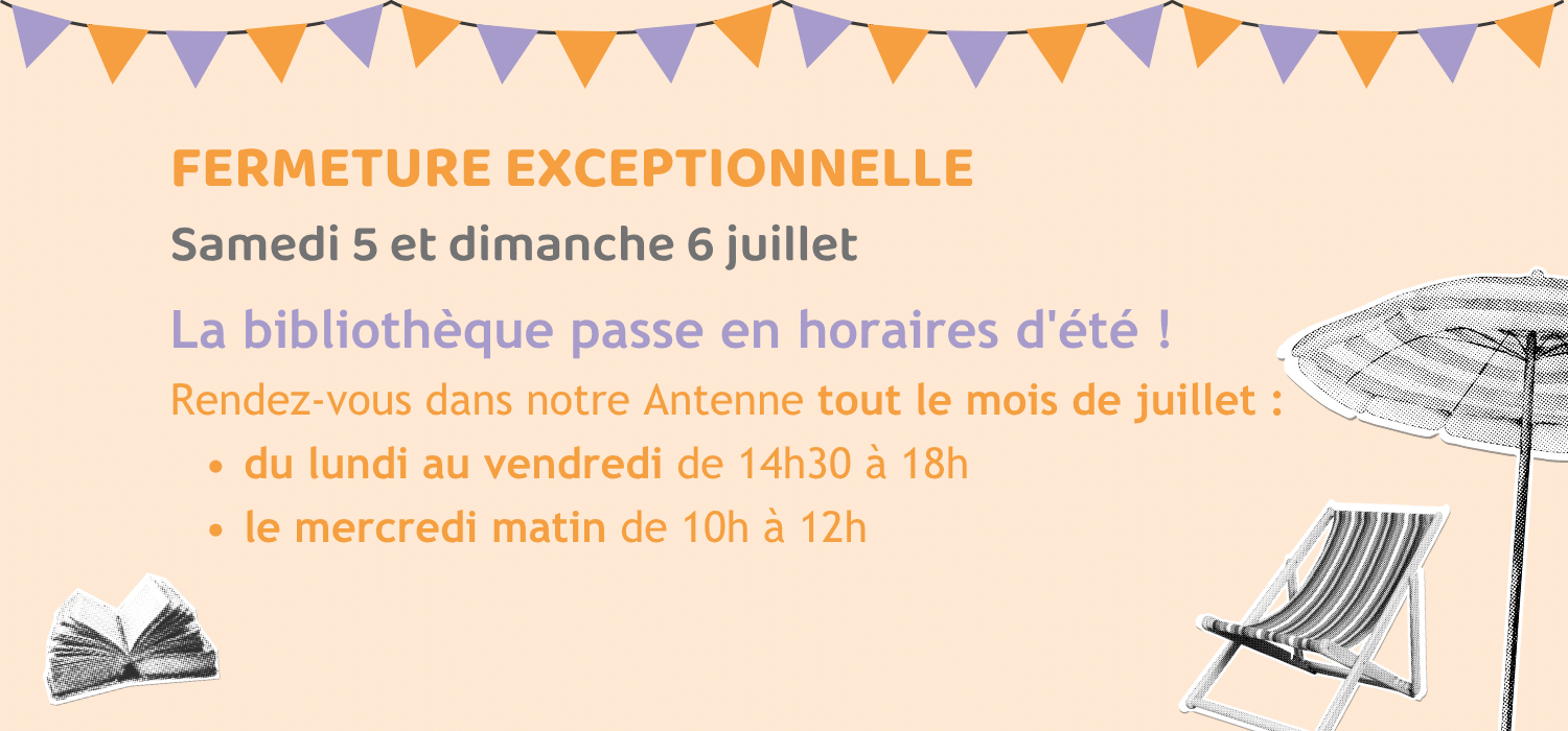 La bibliothèque passe en horaires d'été !
