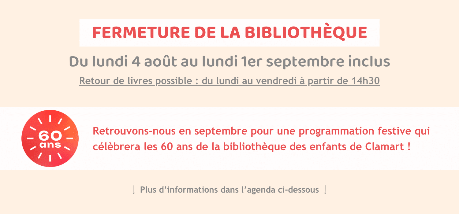 Fermeture de la bibliothèque en août