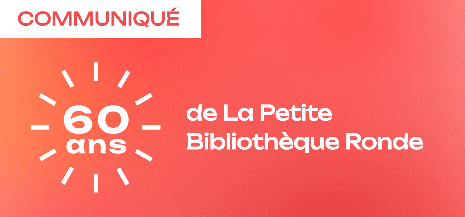 Communiqué : 60 ans de La Petite Bibliothèque Ronde de Clamart