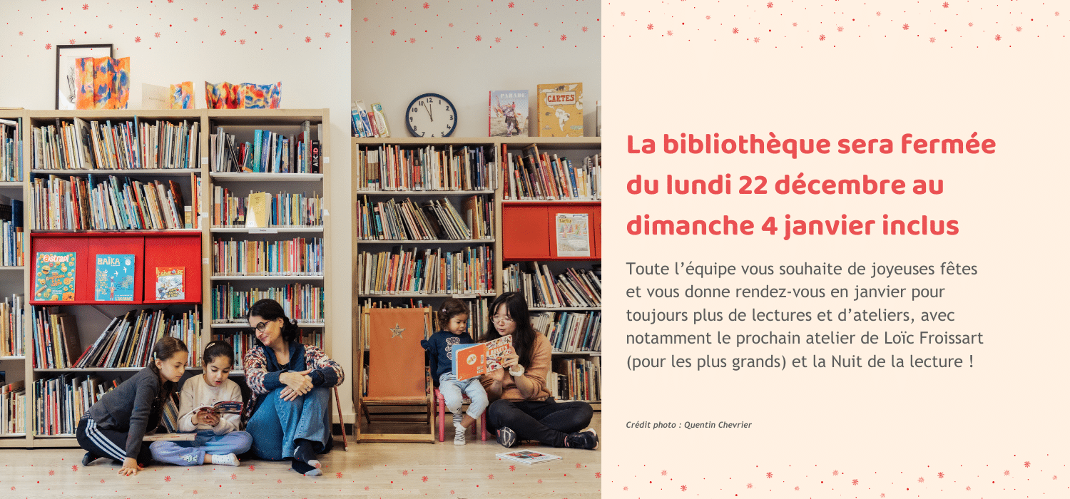 Fermeture de la bibliothèque pendant les vacances